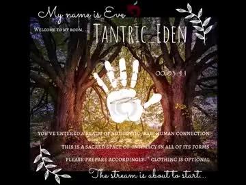 Freechat tantric_eden_ on Chaturbate